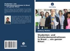 Studenten- und Schülerdemonstrationen in Brest ... ein ganzer Ritus! kitap kapağı