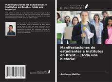 Обложка Manifestaciones de estudiantes e institutos en Brest... ¡toda una historia!