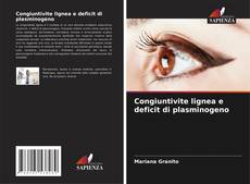 Buchcover von Congiuntivite lignea e deficit di plasminogeno