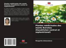 Portada del libro de Plantes médicinales des monts Buiratau (Kazakhstan central et septentrional)
