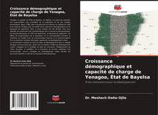 Buchcover von Croissance démographique et capacité de charge de Yenagoa, État de Bayelsa