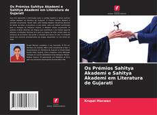 Copertina di Os Prémios Sahitya Akademi e Sahitya Akademi em Literatura de Gujarati