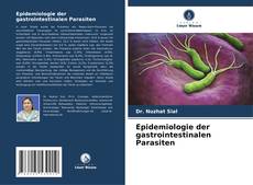 Epidemiologie der gastrointestinalen Parasiten kitap kapağı