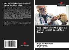 Capa do livro de The interest of the gamma nail in lateral decubitus focus 