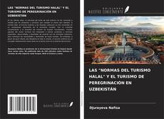 Обложка LAS "NORMAS DEL TURISMO HALAL" Y EL TURISMO DE PEREGRINACIÓN EN UZBEKISTÁN