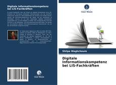 Capa do livro de Digitale Informationskompetenz bei LIS-Fachkräften 