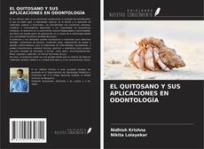 Capa do livro de EL QUITOSANO Y SUS APLICACIONES EN ODONTOLOGÍA 