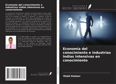 Copertina di Economía del conocimiento e industrias indias intensivas en conocimiento