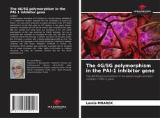 Copertina di The 4G/5G polymorphism in the PAI-1 inhibitor gene