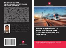 Buchcover von ENVOLVIMENTO DOS FUNCIONÁRIOS NOS CAMINHOS-DE-FERRO INDIANOS