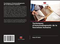 Capa do livro de Techniques d'immunodiagnostic de la fasciolose humaine 