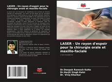Buchcover von LASER - Un rayon d'espoir pour la chirurgie orale et maxillo-faciale