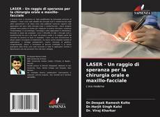 Buchcover von LASER - Un raggio di speranza per la chirurgia orale e maxillo-facciale