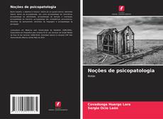 Bookcover of Noções de psicopatologia