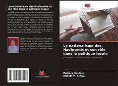 Copertina di Le nationalisme des Hadhramis et son rôle dans la politique locale