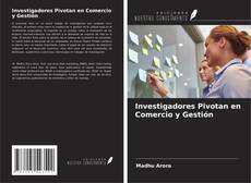 Copertina di Investigadores Pivotan en Comercio y Gestión