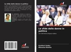 Bookcover of Le sfide delle donne in politica
