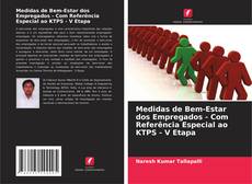 Buchcover von Medidas de Bem-Estar dos Empregados - Com Referência Especial ao KTPS - V Etapa