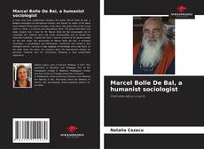 Marcel Bolle De Bal, a humanist sociologist kitap kapağı