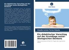 Capa do livro de Ein didaktischer Vorschlag auf der Grundlage sozial-ökologischen Denkens 