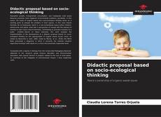 Didactic proposal based on socio-ecological thinking kitap kapağı
