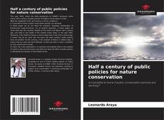 Half a century of public policies for nature conservation的封面