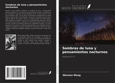 Capa do livro de Sombras de luna y pensamientos nocturnos 