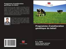 Programme d'amélioration génétique du bétail kitap kapağı