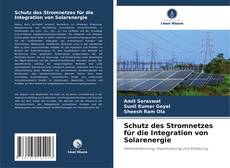 Buchcover von Schutz des Stromnetzes für die Integration von Solarenergie