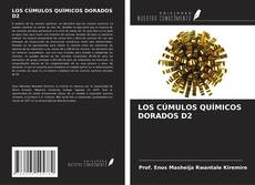 Bookcover of LOS CÚMULOS QUÍMICOS DORADOS D2
