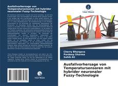 Capa do livro de Ausfallvorhersage von Temperatursensoren mit hybrider neuronaler Fuzzy-Technologie 