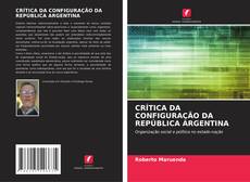 Buchcover von CRÍTICA DA CONFIGURAÇÃO DA REPÚBLICA ARGENTINA