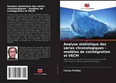 Analyse statistique des séries chronologiques - modèles de cointégration et VECM的封面