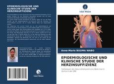 Bookcover of EPIDEMIOLOGISCHE UND KLINISCHE STUDIE DER HERZINSUFFIZIENZ