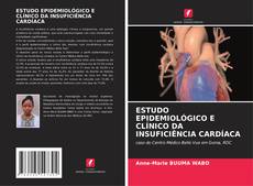 Buchcover von ESTUDO EPIDEMIOLÓGICO E CLÍNICO DA INSUFICIÊNCIA CARDÍACA