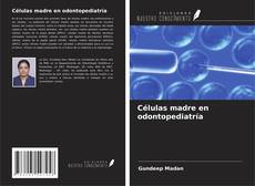 Buchcover von Células madre en odontopediatría