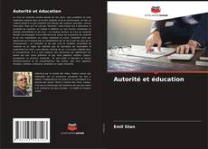 Copertina di Autorité et éducation