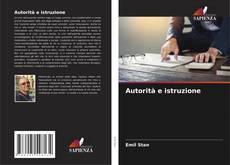 Bookcover of Autorità e istruzione