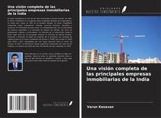 Buchcover von Una visión completa de las principales empresas inmobiliarias de la India