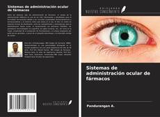 Bookcover of Sistemas de administración ocular de fármacos