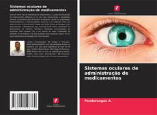 Buchcover von Sistemas oculares de administração de medicamentos