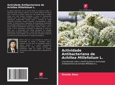 Buchcover von Actividade Antibacteriana de Achillea Millefolium L.