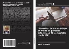 Couverture de Desarrollo de un prototipo de modo de parcelas catastrales 2D compatible con la IDE