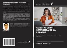 CONSTRUCCIÓN SEMÁNTICA DE LA PALABRA kitap kapağı