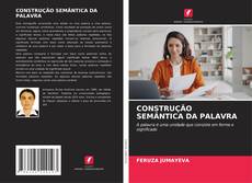 Buchcover von CONSTRUÇÃO SEMÂNTICA DA PALAVRA