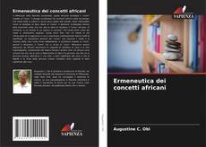 Bookcover of Ermeneutica dei concetti africani