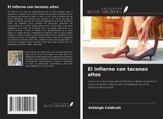 Copertina di El infierno con tacones altos