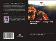 Contester l'espace public africain的封面