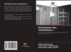 Bookcover of Distribution des installations :