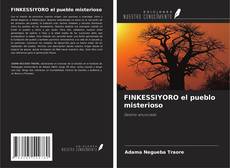 Couverture de FINKESSIYORO el pueblo misterioso